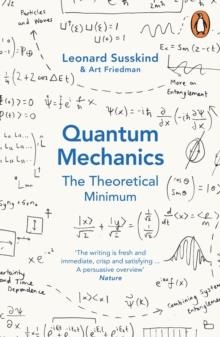 QUANTUM MECHANICS: THE THEORETICAL MINIMUM | 9780141977812 | LEONARD  SUSSKIND