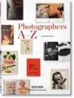 PHOTOGRAPHERS A-Z | 9783836554367 | HANS-MICHAEL KOETZLE