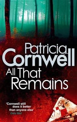 ALL THAT REMAINS | 9780751544480 | PATRICIA CORNWELL