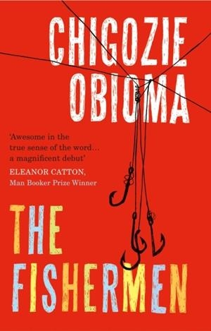 FISHERMEN, THE | 9780957548855 | CHIGOZIE OBIOMA