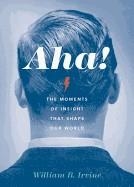 AHA! | 9780199338870 | WILLIAM B IRVINE