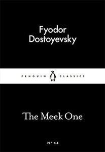 THE MEEK ONE | 9780141397481 | FYODOR DOSTOEVSKY