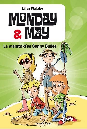 MONDAY AND MAY. LA MALETA D'EN SONNY BULLET | 9788490577066 | Wallaby, Lillian
