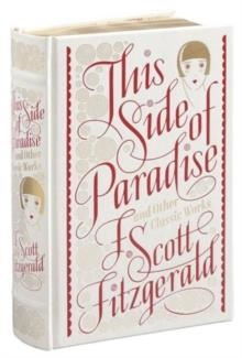 THIS SIDE OF PARADISE AND OTHER CLASSIC WORKS | 9781435146198 | F. SCOTT FITZGERALD