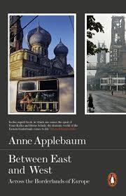 BETWEEN EAST AND WEST | 9780141979229 | ANNE APPLEBAUM