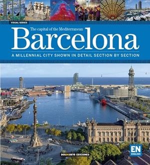 THE CAPITAL OF THE MEDITERRANEAN BARCELONA | 9788491030027 | Varios autores