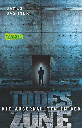 DIE AUSERWAHLTEN IN DER TODESZONE | 9783551313607 | JAMES DASHNER