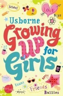 GROWING UP FOR GIRLS | 9781409534976 | FELICITY BROOKS