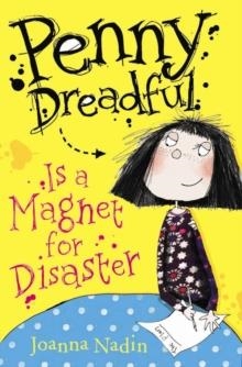 PENNY DREADFUL IS A MAGNET FOR DISASTER | 9781409526728 | NADIN AND MIKHAIL