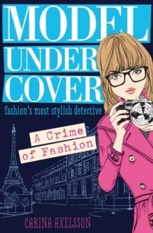 A CRIME OF FASHION | 9781409563686 | CARINA AXELSSON