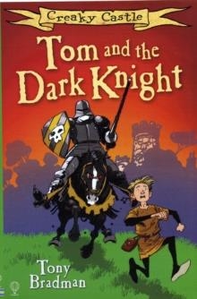 TOM AND THE DARK KNIGHT | 9780746072288