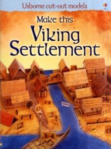 MAKE THIS VIKING SETTLEMENT | 9781409505426 | IAIN ASHMAN