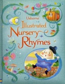 ILLUSTRATED NURSERY RHYMES | 9781409524069