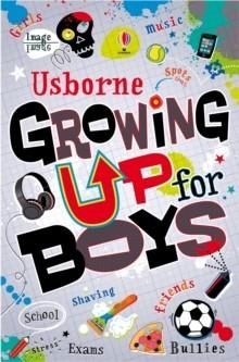 GROWING UP FOR BOYS | 9781409534723