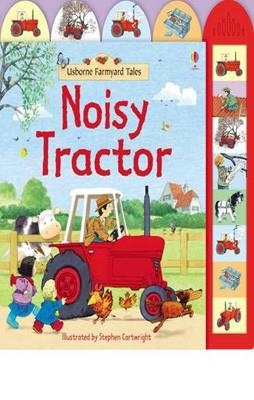 NOISY TRACTOR (FARMYARD TALES) | 9780746086537