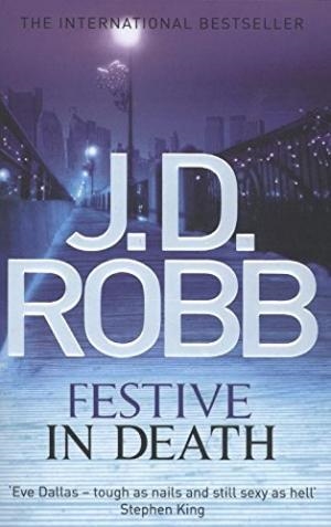 FESTIVE IN DEATH | 9780349403700 | J. D. ROBB