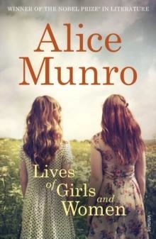 LIVES OF GIRLS AND WOMEN | 9781784700881 | ALICE MUNRO
