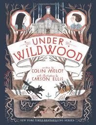 WILDWOOD CHRONICLES(2): UNDER WILDWOOD | 9780857863287 | COLIN MELOY