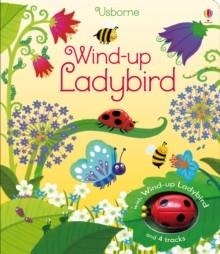 WIND-UP LADYBIRD+TOY | 9781409583882 | FIONA WATT