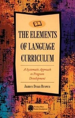 THE ELEMENTS OF LANGUAGE CURRICULUM | 9780838458105 | JAMES BROWN