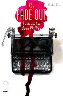 THE FADE OUT | 9781632151711 | ED BRUBAKER