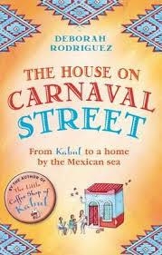 THE HOUSE ON CARNAVAL STREET | 9780751555967 | DEBORAH RODRIGUEZ