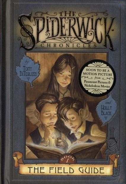 SPIDERWICK CHRONICLES 1: FIELD GUIDE (HB) | 9780689837388 | TONY DITERLIZZI & HOLLY BLACK