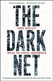 THE DARK NET | 9780099592020 | JAMIE BARTLETT