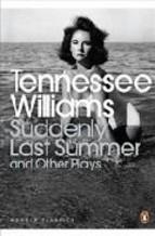 SUDDENLY LAST SUMMER AND OTHER PLAYS | 9780141191096 | TENNESSEE WILLIAMS