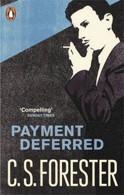 PAYMENT DEFERRED | 9780141198101 | C S FORESTER
