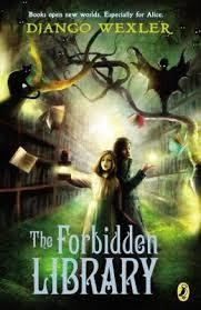 THE FORBIDDEN LIBRARY 1 | 9780142426814 | DJANGO WEXLER