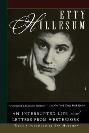 ETTY HILLESUM: AN INTERRUPTED LIFE | 9780805050875 | ETTY HILLESUM