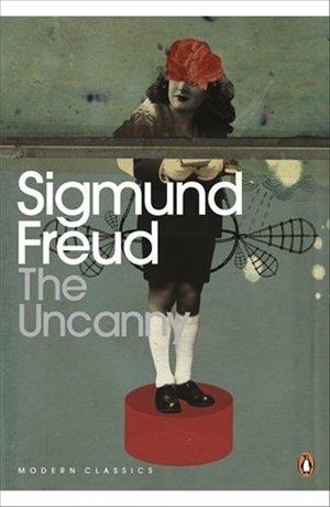 THE UNCANNY | 9780141182377 | SIGMUND FREUD