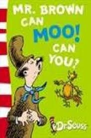 DR SEUSS: MR. BROWN CAN MOO! CAN YOU? | 9780007169917 | DR SEUSS