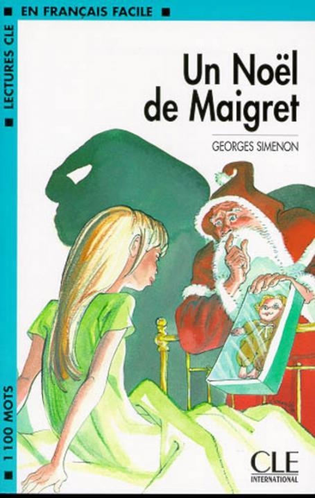 UN NOEL DE MAIGRET | 9782090319842 | CLAIRE MIQUEL