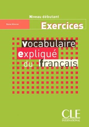 VOCABULAIRE EXPLIQUE DU FRANÇAIS. EXECERCICES. NIV | 9782090331370 | ALAIN FOURNIER (BAJA)