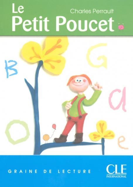 LECTURE CLE LE PETIT POUCET | 9782090316667 | MAÏA GRÉGOIRE