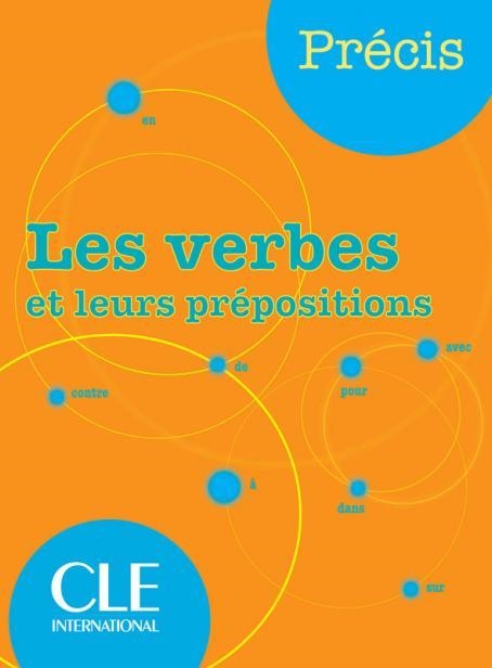 LES VERBES ET LEURS PREPOSITIONS | 9782090352535