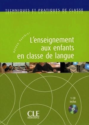 TCP L'ENSEIGNEMENT AUX ENFANTS EN CLASSE DE LANGUE | 9782090353488 | HELENE VANTHIER