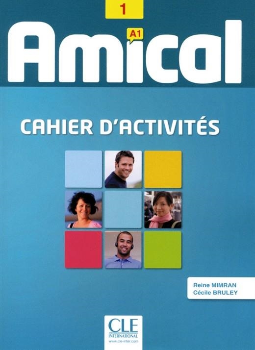 AMICAL 1 A1 CAHIER D ACTIVITES + CD AUDIO | 9782090386035 | NICOLE BLONDEAU