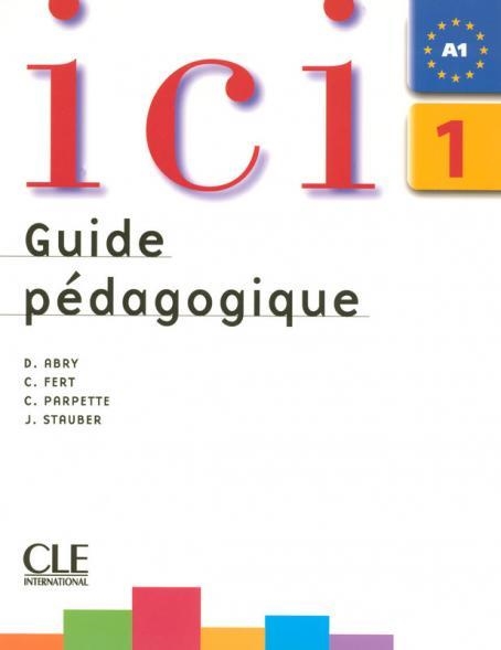 ICI A1 GUIDE PEDAGOGIQUE | 9782090353112 | VICTOR HUGO