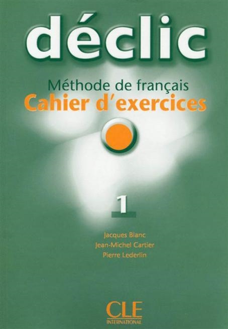 DECLIC CAHIER D EXERCICES+CD NIVEAU 1 | 9782090333763