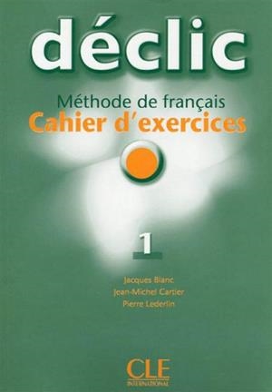DECLIC CAHIER D EXERCICES+CD NIVEAU 1 | 9782090333763