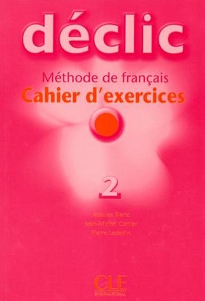 DECLIC CAHIER D EXERCICES+CD NIVEAU 2 | 9782090333794 | DAVID CLÉMENT RODRIGUEZ