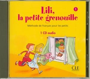 LILI LA PETITE GRENOUILLE 1 - CD AUDIO | 9782090320664