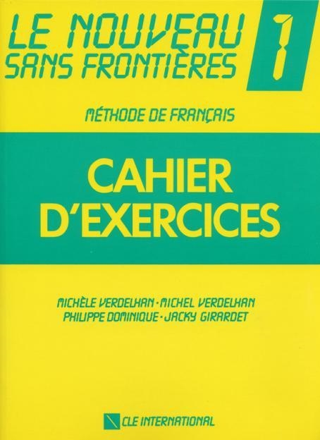 NOUVEAU SANS FRONTIERES 1 CAHIER D'EXERCICES | 9782190334530