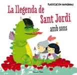 LA LLEGENDA DE SANT JORDI. AMB SONS | 9788490576601 | Hernández, Purificación