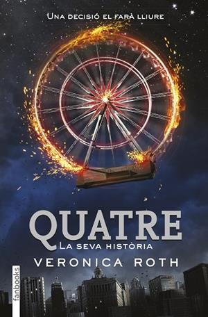 DIVERGENT 4. QUATRE | 9788415745914 | Roth, Veronica