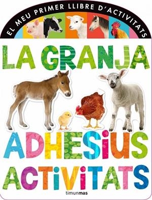 LA GRANJA. ADHESIUS I ACTIVITATS | 9788490572313 | Autors, Diversos