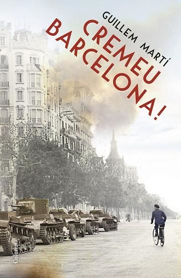 CREMEU BARCELONA! | 9788466419550 | Martí, Guillem